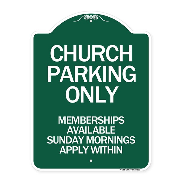 Church Parking Only Memberships Available Sunday Mornings Apply Within, Green & White, GW-1824-24262